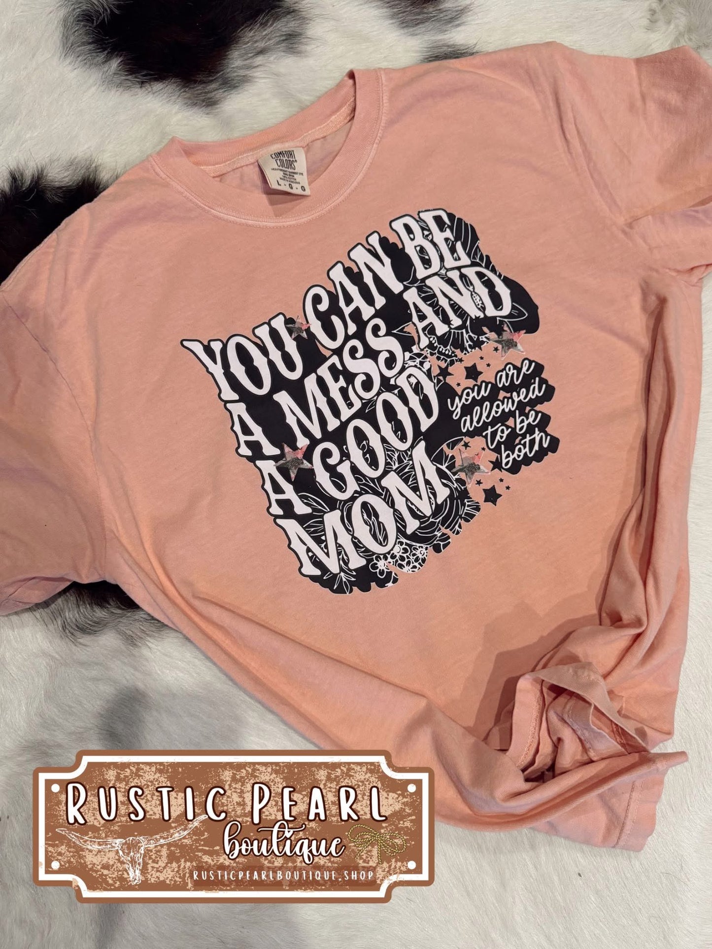 You can be a mess and a good mom